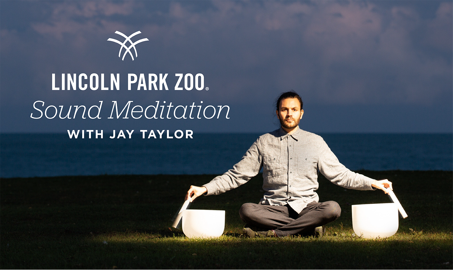Sound Meditations With Jay Taylor — Lincoln Park Zoo